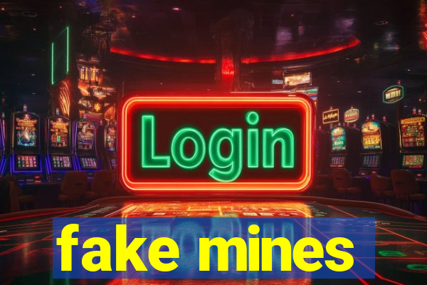 fake mines